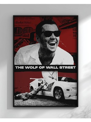 The Wolf Of Wall Street Tasarım 6 Film Posteri Çerçeveli Tablo Sinema Odası Duvar Dekoru