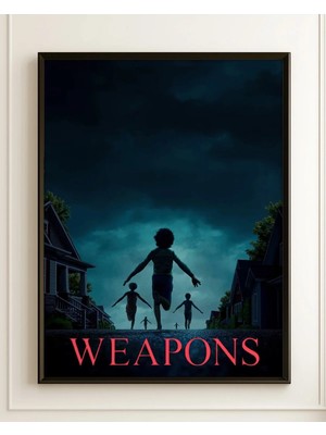 Weapons Tasarım 2 Film Posteri Çerçeveli Tablo Sinema Odası Duvar Dekoru