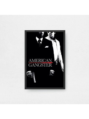 American Gangster Tasarım 2 Film Posteri Çerçeveli Tablo Sinema Odası Duvar Dekoru