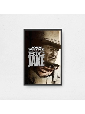 Big Jake Tasarım 2 Film Posteri Çerçeveli Tablo Sinema Odası Duvar Dekoru