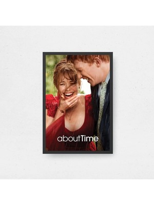 About Time Tasarım 2 Film Posteri Çerçeveli Tablo Sinema Odası Duvar Dekoru