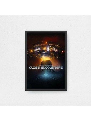 Close Encounters Of The Third Kind Tasarım 3 Film Posteri Çerçeveli Tablo Sinema Odası Duvar Dekoru