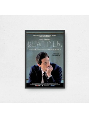 Detachment Film Posteri Çerçeveli Tablo Sinema Odası Duvar Dekoru