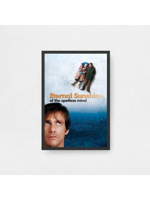 Eternal Sunshine Of The Spotless Mind Film Posteri Çerçeveli Tablo Sinema Odası Duvar Dekoru