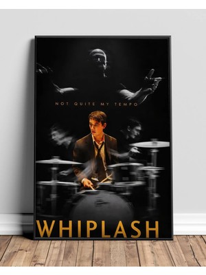 Whiplash Movie Tasarım 5 Film Posteri Çerçeveli Tablo Sinema Odası Duvar Dekoru