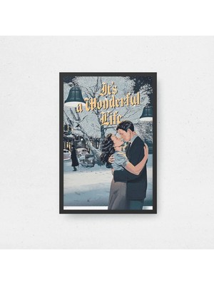 It's A Wonderful Life Tasarım 2 Film Posteri Çerçeveli Tablo Sinema Odası Duvar Dekoru