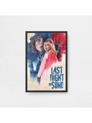 Last Night In Soho Tasarım 2 Film Posteri Çerçeveli Tablo Sinema Odası Duvar Dekoru