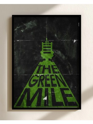 The Green Mile Tasarım 2 Film Posteri Çerçeveli Tablo Sinema Odası Duvar Dekoru