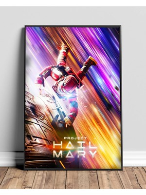 Project Hail Mary Tasarım 13 Film Posteri Çerçeveli Tablo Sinema Odası Duvar Dekoru