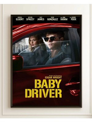 Baby Driver Tasarım 5 Film Posteri Çerçeveli Tablo Sinema Odası Duvar Dekoru