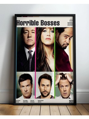 Horrible Bosses Film Posteri Çerçeveli Tablo Sinema Odası Duvar Dekoru