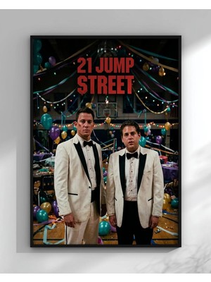 21 Jump Street Film Posteri Çerçeveli Tablo Sinema Odası Duvar Dekoru