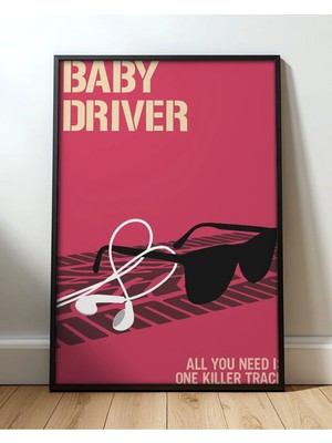 Baby Driver Film Posteri Çerçeveli Tablo Sinema Odası Duvar Dekoru