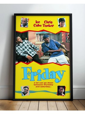 Friday Ice Cube Komedi Film Çerçeveli Tablo Film Poster Sinema Salon Duvar Dekoru Hediye