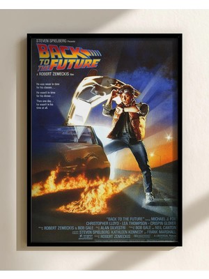 Back To The Future Geleceğe Dönüş Klasik Film Çerçeveli Tablo Film Poster Sinema Salon Duvar Dekoru