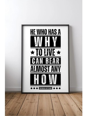 Nietzsche - Why To Live Nietzsche Sözü No 2 Çerçeveli Mdf Tablo Poster Ofis Duvar Dekoru Hediye