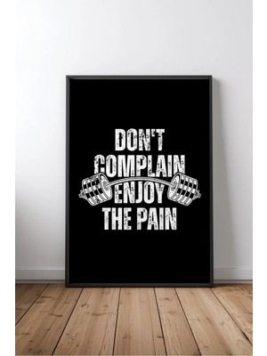 Don't Complain, Enjoy The Spor Motivasyon Yazılı No 3 Çerçeveli Mdf Tablo Poster Spor Salonu Hediye