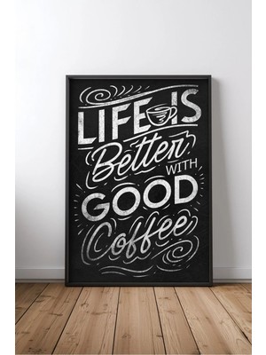 Life Is Better With Good Coffee Vintage Çerçeveli Mdf Tablo Poster Mutfak Duvar Dekoru Hediye
