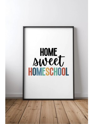 Home Sweet Homeschool Çocuk Odası Yazılı No 3 Çerçeveli Mdf Tablo Poster Çocuk Odası Hediye