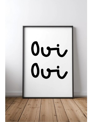Oui Oui Ingilizce Motivasyon Sözü No 1 Çerçeveli Mdf Tablo Poster Ofis Duvar Dekoru Hediye