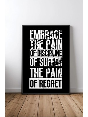 The Pain Of Discipline Spor Motivasyon Yazılı No 4 Çerçeveli Mdf Tablo Poster Spor Salonu Hediye