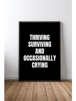 Thriving, Surviving, And Ingilizce Motivasyon Sözü No 3 Çerçeveli Mdf Tablo Poster Ofis Hediye