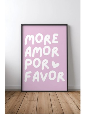 More Amor Por Favor Aşk ve Sevgi Yazılı No 1 Çerçeveli Mdf Tablo Poster Yatak Odası Hediye