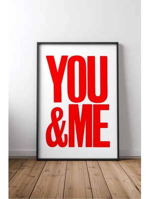 You And Me Kırmızı Tipografi Çerçeveli Mdf Tablo Poster Salon Duvar Dekoru Hediye