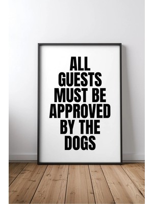 Dog Approved Guests Hayvan Sever Yazılı No 3 Çerçeveli Mdf Tablo Poster Salon Duvar Dekoru Hediye