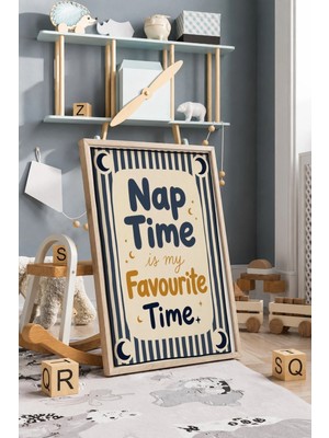 Nap Time Is My Favourite Time Yazılı Çerçeveli Mdf Tablo Poster Çocuk Odası Duvar Dekoru Hediye