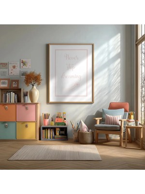 Never Stop Dreaming Yazılı Çerçeveli Mdf Tablo Poster Çocuk Odası Duvar Dekoru Hediye