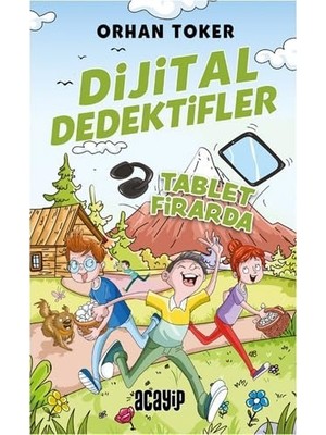 acayip Dijital Dedektifler 4 - Tablet Firarda