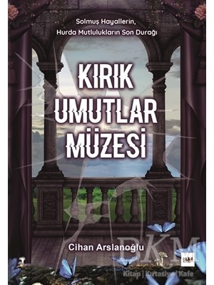 TeknoKapsül Kırık Umutlar Müzesi