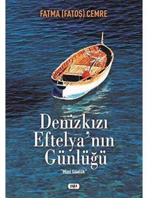 TeknoKapsül Denizkızı Eftelya`nın Günlüğü