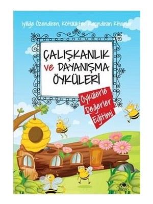 Uğurböceği Yayınları Çalışkanlık ve Dayanışma Öyküleri