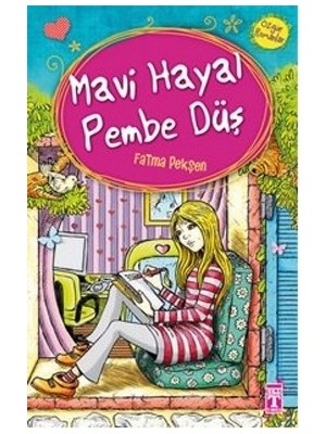 Genç Timaş Mavi Hayal Pembe Düş