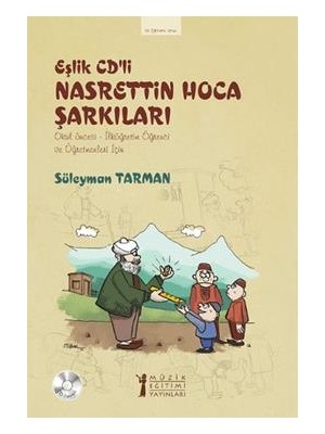 Müzik Eğitimi Yayınları Eşlik Cd’li Nasrettin Hoca Şarkıları