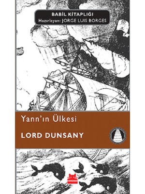 Kırmızı Kedi Yayınevi Babil Kitaplığı 21 - Yann'ın Ülkesi