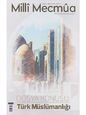 Ötüken Neşriyat Milli Mecmua Dergisi Sayı 2 / Mart - Nisan 2018