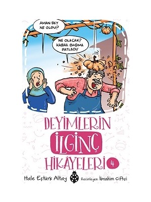 Uğurböceği Yayınları Deyimlerin Ilginç Hikayeleri 4