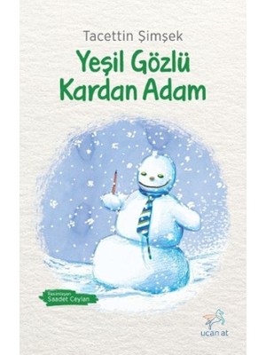 Uçan At Yayınları Yeşil Gözlü Kardan Adam