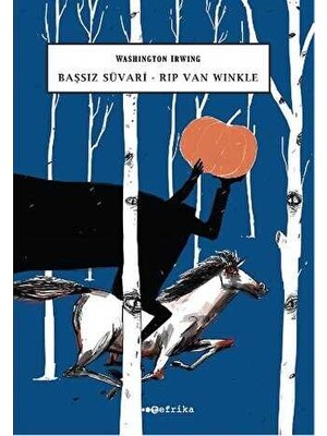 TeknoKapsül Başsız Süvari - Rip Van Winkle