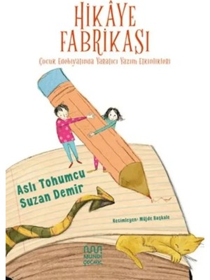 Çelik - Ticaret Hikaye Fabrikası: Çuk Edebiyatında Tıcı Yazım Etkinlikleri