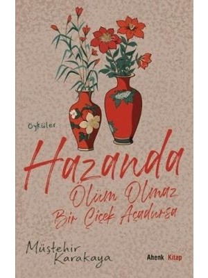 TeknoKapsül Hazanda Ölüm Olmaz Bir Çiçek Açadursa