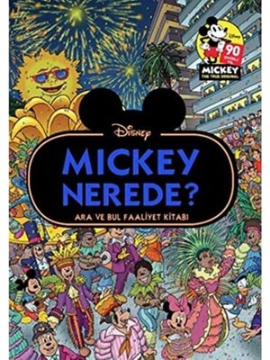 Disney - Mickey Nerede?: Ara ve Bul Faaliyet Kitabı