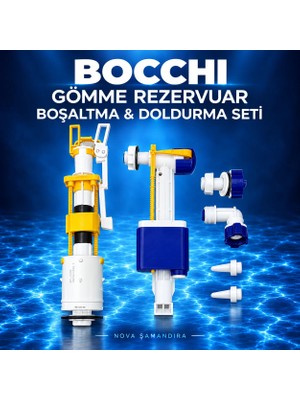 Bocchi Bocchı Gömme Rezervuar Boşaltma ve Doldurma Seti – Nova Şamandıralı