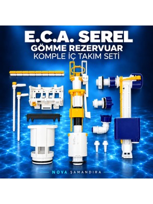 E.c.a. Serel Gömme Rezervuar Komple Iç Takım ve Tamir Seti – Nova Şamandıralı