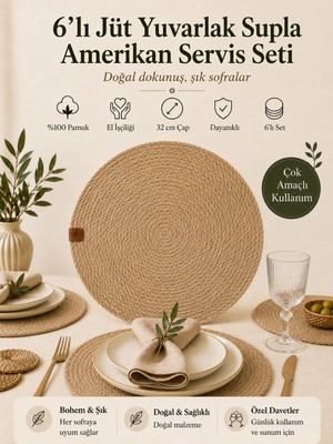 Fabrix Home 6'lı Pamuk Örgü Supla Seti Jüt 32 cm Yuvarlak Amerikan Servis Takımı