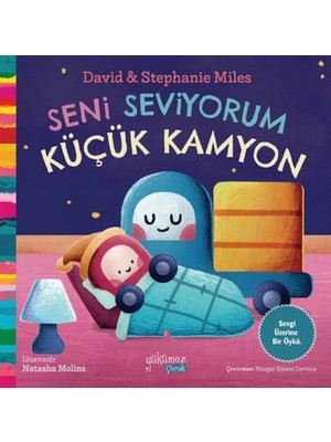 Seni Seviyorum Küçük Kamyon
