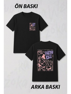 Zoka Wear Bikini Kill Tasarim Ön ve Sırt Baskılı Tişört